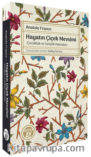 Hayatın Çiçek Mevsimi