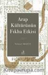Arap Kültürünün Fıkha Etkisi