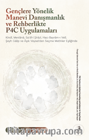 Gençlere Yönelik Manevi Danışmanlık ve Rehberlikte P4C Uygulamaları
