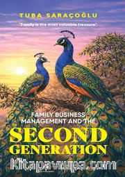 Famıly Busıness Management And The Second Generatıon