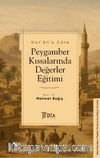 Kur'an'a Göre Peygamber Kıssalarında Değerler Eğitimi