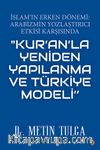 İslam'ın Erken Dönemi & Arabizmin Yozlaştırıcı Etkisi Karşısında & 