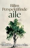 Bilim Perspektifinde Aile