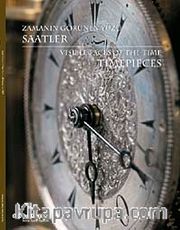 Zamanın Görünen Yüzü – Saatler