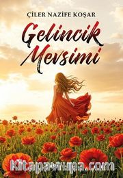 Gelincik Mevsimi