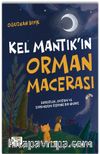 Kel Mantık'ın Orman Macerası