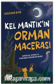 Kel Mantık'ın Orman Macerası