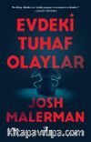 Evdeki Tuhaf Olaylar