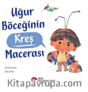Uğur Böceğinin Kreş Macerası