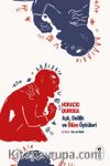 Aşk, Delilik ve Ölüm Öyküleri