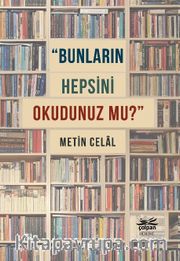 Bunların Hepsini Okudunuz mu?