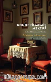 Gönderilmemiş Mektup <br /> Özbek Edebiyatından Öyküler