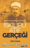 İskilipli Atıf Gerçeği