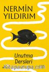 Unutma Dersleri (Karton Kapak)