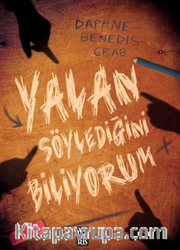 Yalan Söylediğini Biliyorum