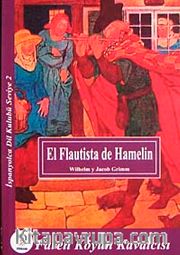 Fareli Köyün Kavalcısı / İspanyolca Seviye 2 (El Flautista de Hamelin (Cd'siz)