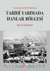 Cumhuriyetin İlk Yıllarında Tarihi Yarımada Hanlar Bölgesi