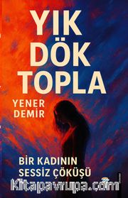Yık Dök Topla