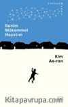 Benim Mükemmel Hayatım