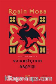 Suikastçinin Arayışı (Ciltli)
