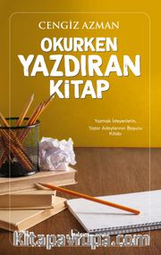 Okurken Yazdıran Kitap