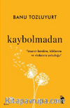 Kaybolmadan