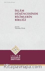 İslam Düşüncesinde Bilimlerin Birliği