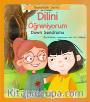 Dilini Öğreniyorum / Down Sendromu