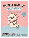 Boya Hayal Et ve Anlat Serisi / Fok'un Maceraları