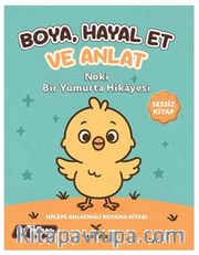 Boya Hayal Et ve Anlat Serisi / Noki Bir Yumurta Hikayesi