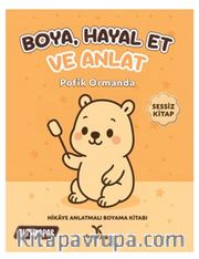 Boya Hayal Et ve Anlat Serisi / Pofik Ormanda