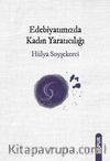 Edebiyatımızda Kadın Yaratıcılığı
