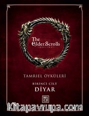The Elder Scrolls: Tamriel Öyküleri 1 - Diyar