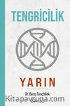 Tengricilik / Yarın