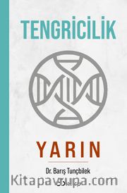 Tengricilik / Yarın