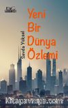 Yeni Bir Dünya Özlemi