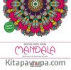 Renklerin Sırrı - Mandala & Her Yaş İçin Boyama Kitabı