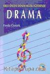 Okul Öncesi Dönem Müzik Eğitiminde Drama