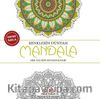 Renklerin Dünyası-Mandala & Her Yaş İçin Boyama Kitabı