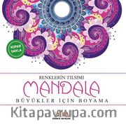 Renklerin Tılsımı-Mandala <br /> Büyükler için Boyama