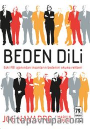 Beden Dili <br /> Eski FBI Ajanından İnsanların Bedenini Okuma Rehberi