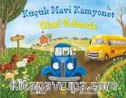 Küçük Mavi Kamyonet Okul Yolunda