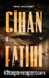 Cihan Fatihi: Cengiz Han'ın Yaşamı