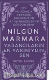 Nilgün Marmara & Yabancıların En Yakınıydın Sen