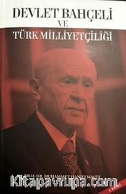 Devlet Bahçeli ve Türk Milliyetçiliği