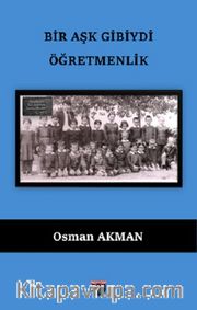 Bir Aşk Gibiydi Öğretmenlik