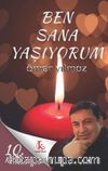 Ben Sana Yaşıyorum