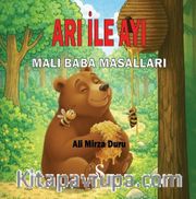 Arı İle Ayı <br /> Mali Baba Masalları