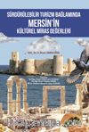 Sürdürülebilir Turizm Bağlamında Mersin'in Kültürel Miras Değerleri