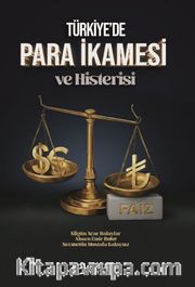 Türkiye'de Para İkamesi ve Histerisi